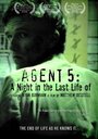 Фильм «Agent 5: A Night in the Last Life of» смотреть онлайн фильм в хорошем качестве 1080p