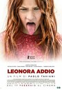 Фильм «Прощай, Леонора» смотреть онлайн фильм в хорошем качестве 720p