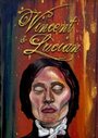 «Vincent & Lucian» кадры фильма в хорошем качестве