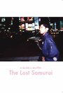 Фильм «The Lost Samurai» смотреть онлайн фильм в хорошем качестве 1080p