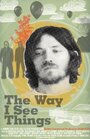 «The Way I See Things» кадры фильма в хорошем качестве