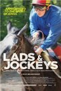 Фильм «Lads & Jockeys» смотреть онлайн фильм в хорошем качестве 720p