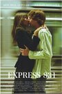 Фильм «Express 831» смотреть онлайн фильм в хорошем качестве 720p