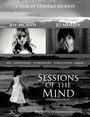 Фильм «Sessions of the Mind» скачать бесплатно в хорошем качестве без регистрации и смс 1080p