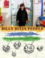 Фильм «Billy Bites People» скачать бесплатно в хорошем качестве без регистрации и смс 1080p