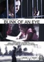 «Blink of an Eye» трейлер фильма в хорошем качестве 1080p