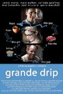 Фильм «Grande Drip» смотреть онлайн фильм в хорошем качестве 1080p