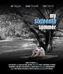 «My Sixteenth Summer» трейлер фильма в хорошем качестве 1080p