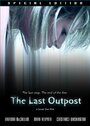 Фильм «The Last Outpost» смотреть онлайн фильм в хорошем качестве 1080p