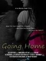 Фильм «Going Home» скачать бесплатно в хорошем качестве без регистрации и смс 1080p