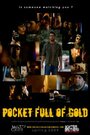 Pocket Full of Gold (2009)