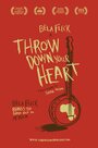 Фильм «Throw Down Your Heart» смотреть онлайн фильм в хорошем качестве 1080p