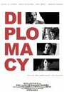 Фильм «Diplomacy» смотреть онлайн фильм в хорошем качестве 720p