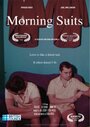 Morning Suits (2008)