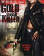 Фильм «Gold Digger Killer» смотреть онлайн фильм в хорошем качестве 720p