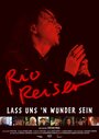 Фильм «Lass uns 'n Wunder sein. Auf der Suche nach Rio Reiser» смотреть онлайн фильм в хорошем качестве 720p