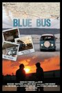 «Blue Bus» трейлер фильма в хорошем качестве 1080p