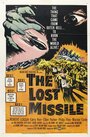 Фильм «The Lost Missile» смотреть онлайн фильм в хорошем качестве 720p