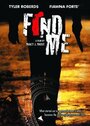 «Find Me» трейлер фильма в хорошем качестве 1080p