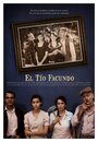 Фильм «El tío Facundo» смотреть онлайн фильм в хорошем качестве 1080p