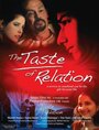 Фильм «The Taste of Relation» скачать бесплатно в хорошем качестве без регистрации и смс 1080p