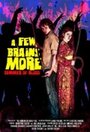 Фильм «A Few Brains More» скачать бесплатно в хорошем качестве без регистрации и смс 1080p