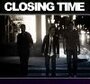 Closing Time (2010)