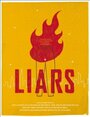 «Liars» трейлер фильма в хорошем качестве 1080p