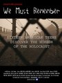 «We Must Remember» трейлер фильма в хорошем качестве 1080p