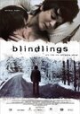 Фильм «Blindlings» смотреть онлайн фильм в хорошем качестве 720p