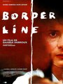 «Border Line» трейлер фильма в хорошем качестве 1080p