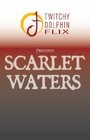 Scarlet Waters (2008)