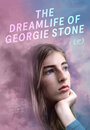 «The Dreamlife of Georgie Stone» трейлер фильма в хорошем качестве 1080p