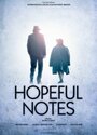 «Hopeful Notes» трейлер фильма в хорошем качестве 1080p