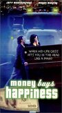 Фильм «Money Buys Happiness» смотреть онлайн фильм в хорошем качестве 1080p