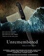 Unremembered (2009)