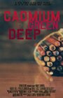 Фильм «Cadmium Green Deep» скачать бесплатно в хорошем качестве без регистрации и смс 1080p