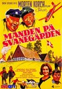 Фильм «Manden på Svanegården» смотреть онлайн фильм в хорошем качестве 720p