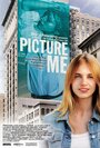 Фильм «Picture Me: A Model's Diary» смотреть онлайн фильм в хорошем качестве 1080p