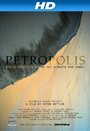 «Petropolis: Aerial Perspectives on the Alberta Tar Sands» кадры фильма в хорошем качестве