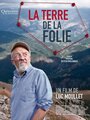 La terre de la folie (2009)