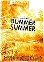 Фильм «Bummer Summer» смотреть онлайн фильм в хорошем качестве 720p