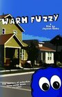 Фильм «Warm Fuzzy» скачать бесплатно в хорошем качестве без регистрации и смс 1080p