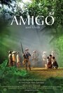 Фильм «Амиго» смотреть онлайн фильм в хорошем качестве 720p