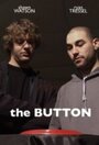 Фильм «The Button» смотреть онлайн фильм в хорошем качестве 1080p