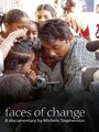 Фильм «Faces of Change» смотреть онлайн фильм в хорошем качестве 720p