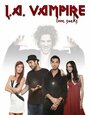 Фильм «L.A. Vampire» смотреть онлайн фильм в хорошем качестве 1080p