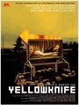 Фильм «Yellowknife» смотреть онлайн фильм в хорошем качестве 720p