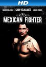 Фильм «Mexican Fighter» смотреть онлайн фильм в хорошем качестве 720p