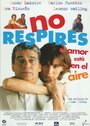 No respires: El amor está en el aire (1999)